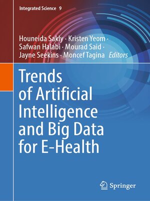 cover image of Trends of Artificial Intelligence and Big Data for E-Health